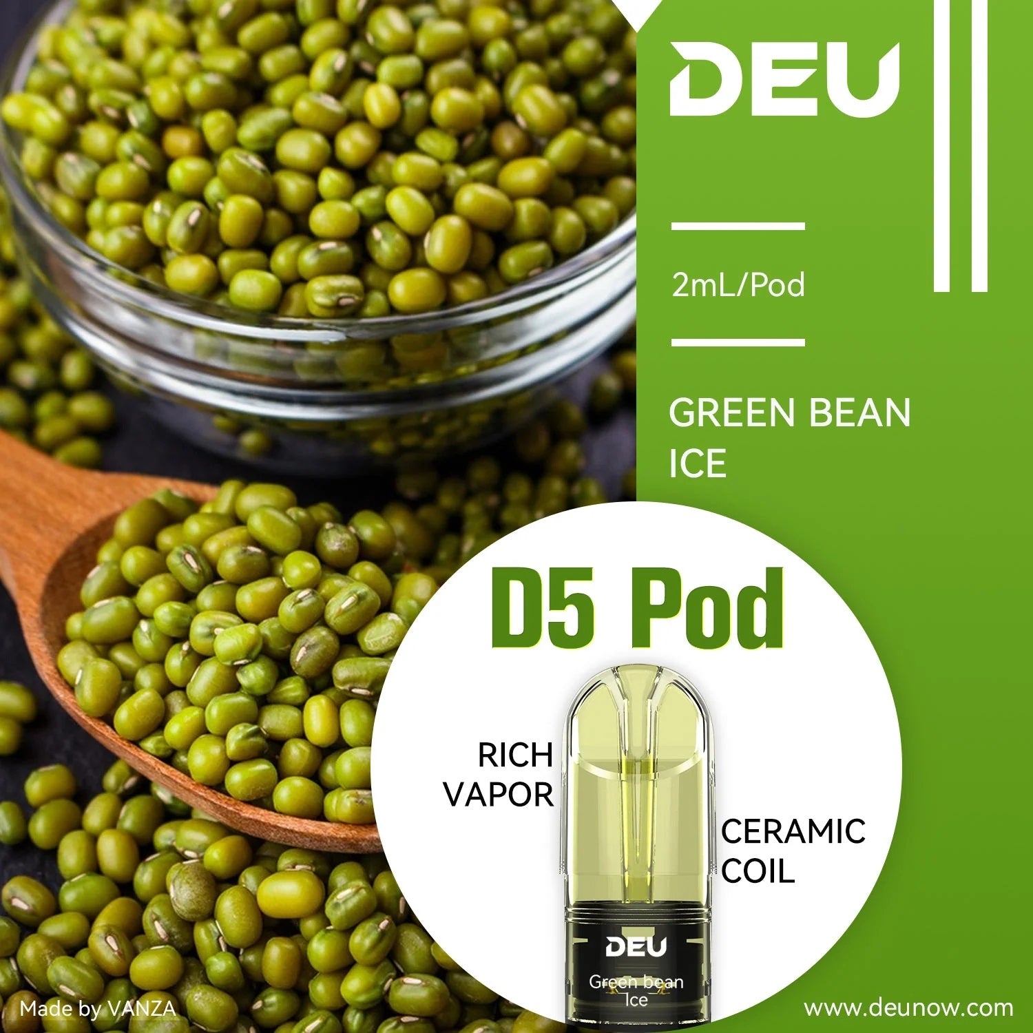 DEU D5 Green Bean - Veextech Store Canada